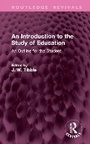 Cover: An Introduction to the Study of Education - Routledge