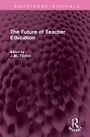 Cover: The Future of Teacher Education - Routledge