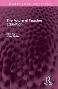 Cover: The Future of Teacher Education - Routledge