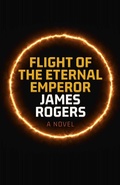 Cover: Flight of the Eternal Emperor - Cosmic Egg Books