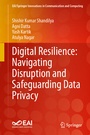 Cover: Digital Resilience: Navigating Disruption and Safeguarding Data Privacy - Springer