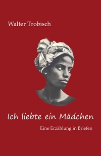 Enlarge image Cover: Ich liebte ein Mädchen - Quiet Waters Publications
