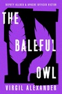 Cover: The Baleful Owl - Open Road Media