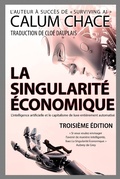 Cover: La Singularit&eacute; &Eacute;conomique - Three Cs