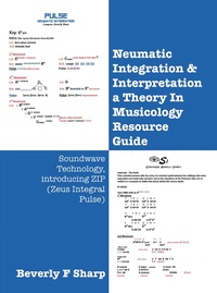 Abbildung von: Neumatic Integration & Interpretation a Theory In Musicology Resource Guide - Archway Publishing