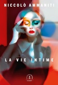 Cover: La vie intime - Grasset
