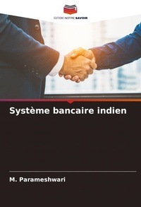 Abbildung von: Systeme bancaire indien - Editions Notre Savoir