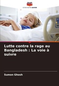 Cover: Lutte contre la rage au Bangladesh - Editions Notre Savoir