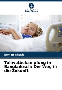 Enlarge image Cover: Tollwutbekaempfung in Bangladesch - Verlag Unser Wissen