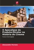 Cover: O Apocalipse do Produtor/Diretor na Historia do Cinema - Edicoes Nosso Conhecimento
