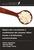 Cover: Mejora del crecimiento y rendimiento del s&eacute;samo: Nano frente a fertilizantes convencionales - Ediciones Nuestro Conocimiento