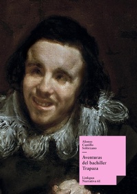 Abbildung von: Aventuras del bachiller Trapaza - Linkgua Ediciones