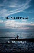 Cover: The Art of Travel - Christopher Taylor