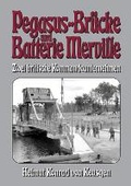 Cover: Pegasus-Br&uuml;cke und Batterie Merville - EK-2 Publishing