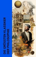 Cover: Die gr&ouml;&szlig;ten Klassiker der Philosophie - e-artnow