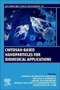 Cover: Chitosan-Based Nanoparticles for Biomedical Applications - Woodhead Publishing