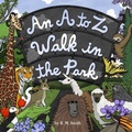 Cover: An A to Z Walk in the Park - Clarence-Henry Books