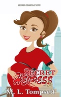 Cover: Secret Heiress (Second Chance at Love, #4) - M. L. Tompsett