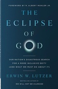 Cover: The Eclipse of God - Harvest House Publishers,U.S.