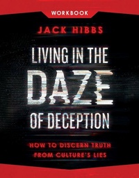 Enlarge image Cover: Living in the Daze of Deception Workbook - Harvest House Publishers,U.S.
