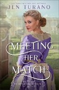 Cover: Meeting Her Match - Bethany House Publishers