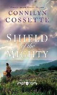 Enlarge image Cover: Shield of the Mighty - Bethany House Publishers