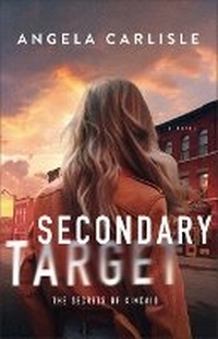 Enlarge image Cover: Secondary Target - Bethany House Publishers
