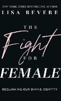 Cover: Fight for Female - Fleming H. Revell Company