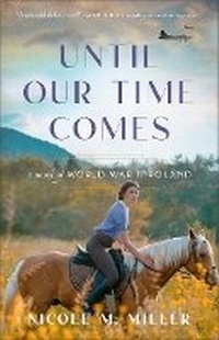 Enlarge image Cover: Until Our Time Comes - Fleming H. Revell Company