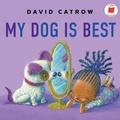 Cover: My Dog Is Best - Holiday House Inc