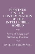 Cover: Plotinus on the Contemplation of the Intelligible World - Cambridge University Press