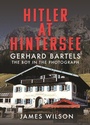 Bild: Hitler at Hintersee - Pen & Sword Books Ltd