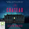 Cover: The Chateau - Bolinda Audio Books
