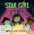 Cover: Star Girl: Space Captain Collection - Bolinda Audio Books