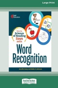 Cover: What the Science of Reading Says about Word Recognition [Standard Large Print] - ReadHowYouWant