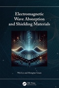 Cover: Electromagnetic Wave Absorption and Shielding Materials - CRC Press