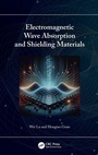 Cover: Electromagnetic Wave Absorption and Shielding Materials - CRC Press