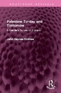 Cover: Palestine To-day and Tomorrow - Routledge