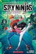 Cover: Boss Battle (Spy Ninjas Official Graphic Novel #3) - Scholastic US