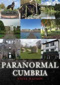 Cover: Paranormal Cumbria - Amberley Publishing