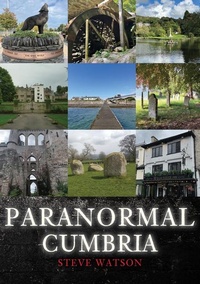 Enlarge image Cover: Paranormal Cumbria - Amberley Publishing