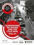 Cover: Engaging with Pearson Edexcel GCSE (9-1) History: Superpower relations and the Cold War, 1941-91 - Hodder Education