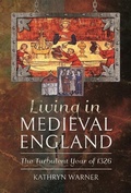 Cover: Living in Medieval England - Pen & Sword History