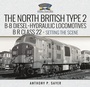 Bild: North British Type 2 B-B Diesel-Hydraulic Locomotives, BR Class 22 - Volume 1 - Setting the Scene - Pen & Sword Transport