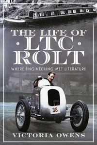Abbildung von: The Life of LTC Rolt - Pen & Sword History