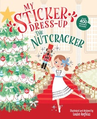 Enlarge image Cover: My Sticker Dress-Up: The Nutcracker - Sourcebooks Wonderland
