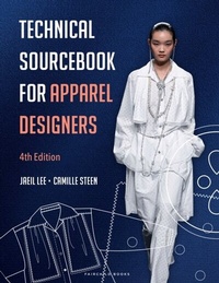 Abbildung von: Technical Sourcebook for Apparel Designers - Fairchild Books