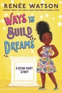 Cover: Ways to Build Dreams - Bloomsbury YA