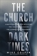 Cover: Church in Dark Times - Brazos Press