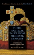 Cover: Three Political Tales from Medieval Germany - Camden House Inc